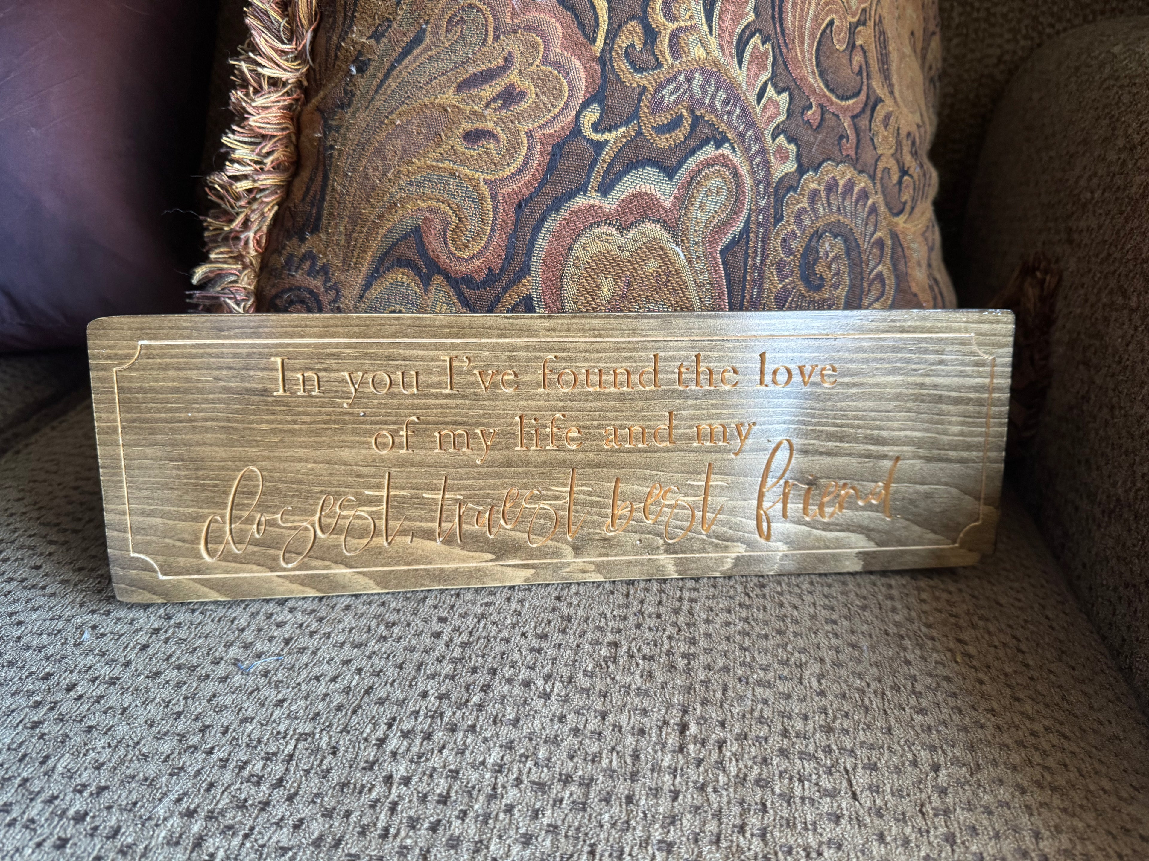 "Closest, Truest Best Friend" Pine Wall Sign